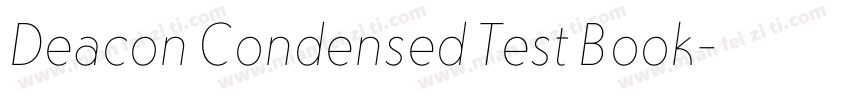 Deacon Condensed Test Book字体转换